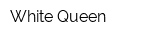 White Queen