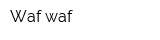 Waf-waf