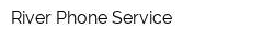 River Phone Service