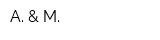 A & M