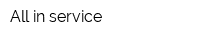 Аll in service