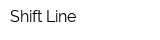 Shift Line