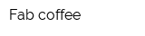 Fab coffee