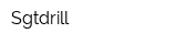Sgtdrill
