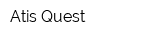 Atis Quest