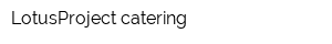 LotusProject catering