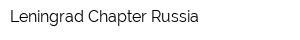 Leningrad Chapter Russia