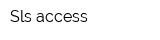 Sls-access