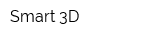 Smart 3D