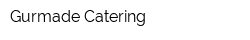 Gurmade Catering