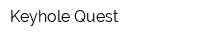 Keyhole Quest