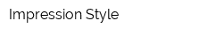 Impression Style