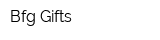 Bfg Gifts