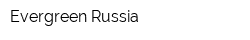 Evergreen Russia