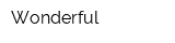 Wonderful
