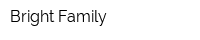 Bright Family