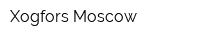 Xogfors Moscow