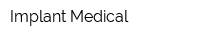 Implant Medical