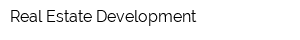 Real Estate Development