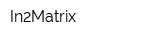 In2Matrix
