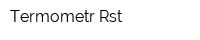 Termometr Rst