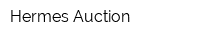 Hermes Auction
