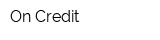 On Credit