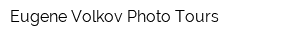 Eugene Volkov Photo Tours
