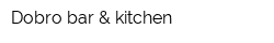 Dobro bar & kitchen