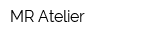 MR Atelier
