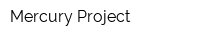 Mercury Project