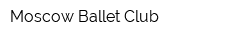 Moscow Ballet Club