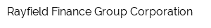 Rayfield Finance Group Corporation