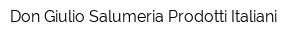 Don Giulio Salumeria Prodotti Italiani