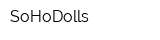 SoHoDolls