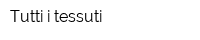 Tutti i tessuti