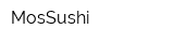MosSushi