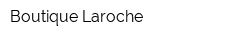 Boutique Laroche