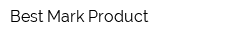 Best Mark Product