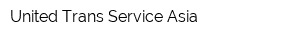 United Trans Service Asia
