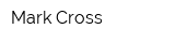 Mark Cross