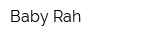 Baby Rah