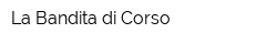La Bandita di Corso