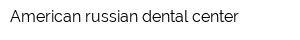 American russian dental center