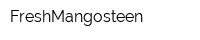 FreshMangosteen