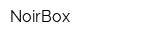 NoirBox