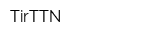 TirTTN
