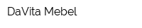 DaVita Mebel