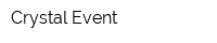 Crystal Event