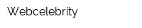 Webcelebrity